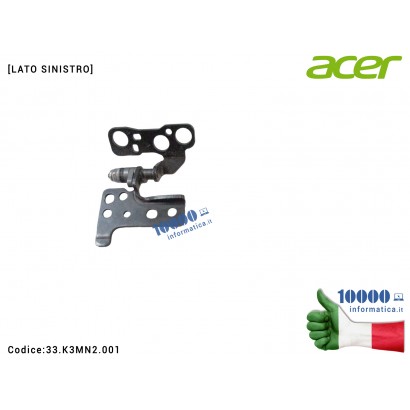 Cerniera [SX] Hinge ACER Aspire A515-57 A515-57G A515-57T S50-54 [LATO SINISTRO] 33.K3MN2.001