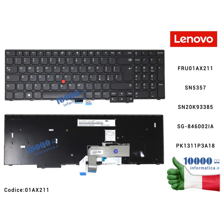 Tastiera Italiana Retroilluminata LENOVO ThinkPad E570 E575 [CON POINT] (FRAME NERO) FRU01AX211 SN5357 SN20K93385SG-846002IA PK1311P3A18 01AX211