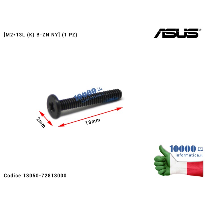 Vite di Fissaggio Notebook [M2*13L (K) B-ZN NY] (1 PZ) ASUS A555LD F302LA F553MA F555LA F555LD F556U G750J K501 N56V X451M X555L