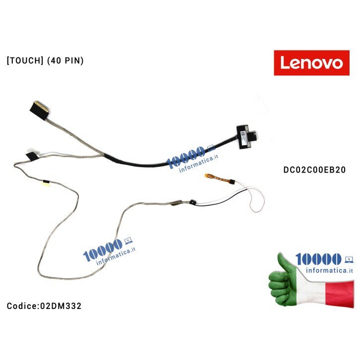 Cavo Flat LCD LENOVO [TOUCH SCREEN] ThinkPad L490 (20Q5) (20Q6) FL490 EDP TP (40 PIN) DC02C00EB20 02DM332 FRU02DM332