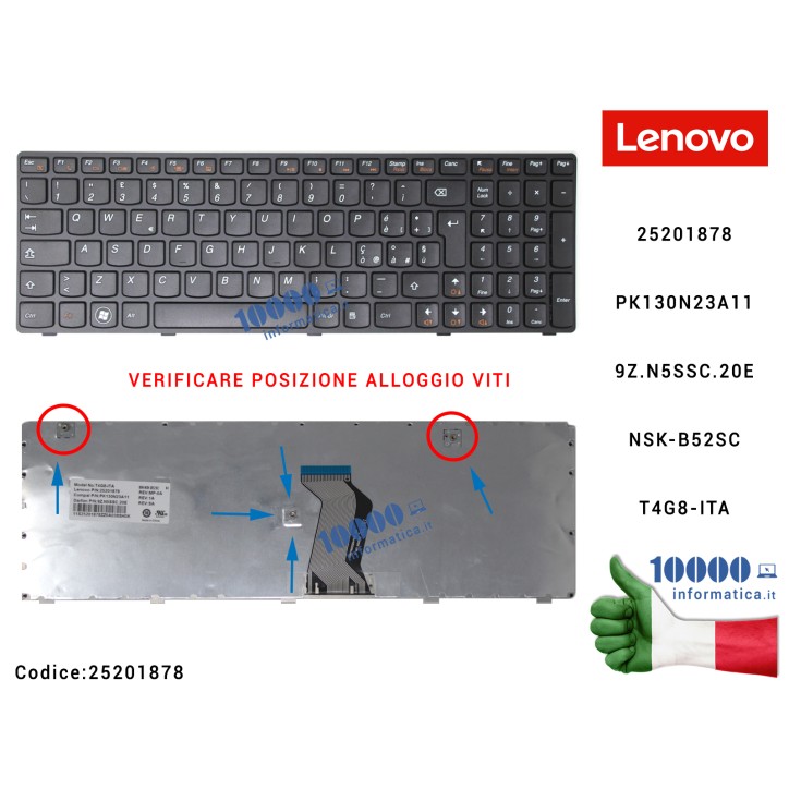 Tastiera Italiana LENOVO IdeaPad (TIPO 2) Z580 G580 G570 G575 G770 G590 [NERA] 25201878 PK130N23A11 9Z.N5SSC.20E NSK-B52SC T4G8-ITA