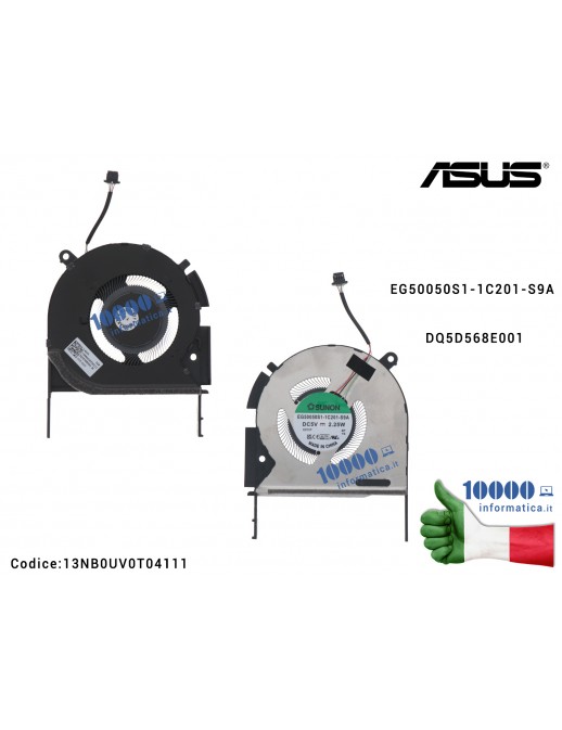 Ventola Fan CPU ASUS VivoBook Pro 16X N7600PC 13NB0UV0T04111 EG50050S1-1C201-S9A DQ5D568E001 X3500PC M7600RE M6500QC X3500PH M6500RE X7600PC M6500QE M6500IH N7600ZE K6500ZE K6500ZC M3500QA M6500RC M6500QH M6500QB K6500ZH