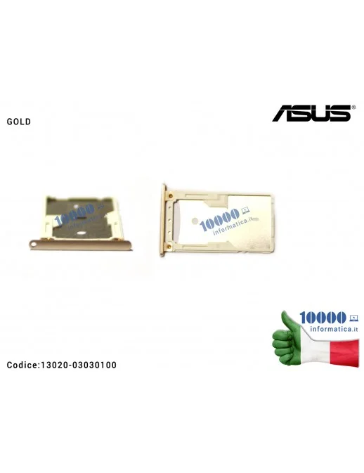 13020-03030100 Carrello SIM Tray ASUS ZenFone 3 Max ZC520TL (X008D) [GOLD]