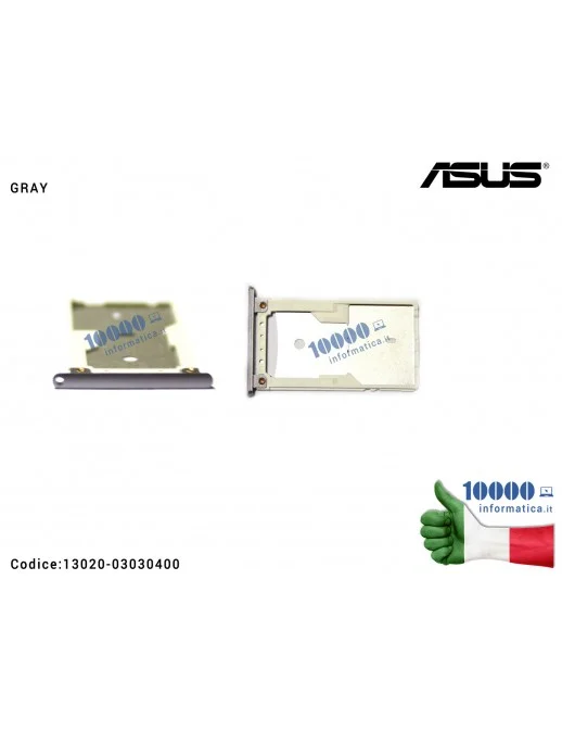 13020-03030400 Carrello SIM Tray ASUS ZenFone 3 Max ZC520TL (X008D) [GRAY]