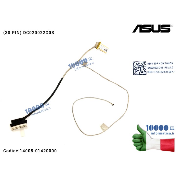 Cavo Flat LCD ASUS N551 N551JM N551JK N551JB N551JQ ROG GL551JM G551 (30 PIN) [EDP NON TOUCH] DC020022O0S