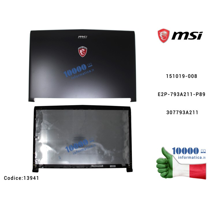 Cover LCD MSI GL72 GP72 Leopard Pro (MS-179B) (MS-1792) (MS-1793) (MS-1794) (MS-1795) (MS-1799) 151019-008 E2P-793A211-P89 307793A211 307-793A211-Y31