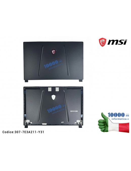 Cover Scocca Superiore LCD MSI GE75 Raider GP75 GL75 Leopard (MS-17E1) (MS-17E2) (MS-17E5) (MS-17E7) (MS-17E4) 307-7E3A211-Y31