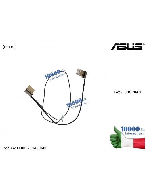 Cavo Flat LCD ASUS [OLED] VivoBook X513 X513E X513EP X513EQ X513IA X513UA S513 S513EA S513UA M513EQ F513 F513EA F513EP F513EQ [30 PIN] 1422-03SP0AS 14005-03450600