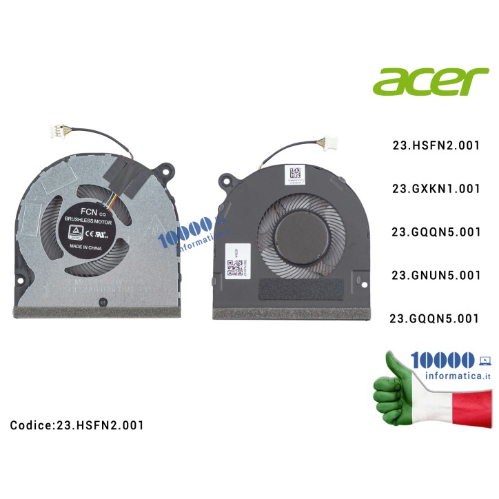 Ventola Fan ACER Swift 3 SF314-42 SF314-54 SF314-56 23.GXKN1.001 23GXKN1001 23.HSFN2.001 23HSFN2001 23.GQQN5.001 23GQQN5001 1323