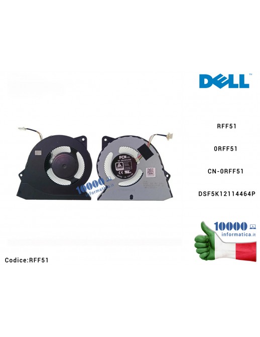 Ventola Fan CPU DELL Vostro 3510 3420 3250 Inspiron 3250 3420 3510 3511 3515 3520 3525 0RFF51 CN-0RFF51 DSF5K12114464P