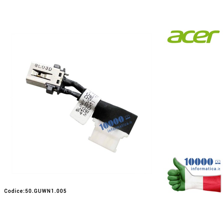 Connettore DC Power Jack ACER Spin 3 SP314-51 SP314-52 SP513-53N N17W5 (45W) 50.GUWN1.005 50GUWN1005 450.0DV0E.0001