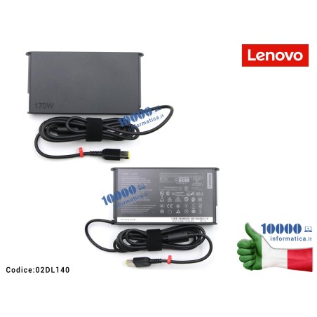 Alimentatore Originale LENOVO 170W 20V ThinkPad P1 GEN 5 (21DC) (21DD) [11 x 3mm rettangolare]  02DL140 FRU02DL140 890939 02DL13