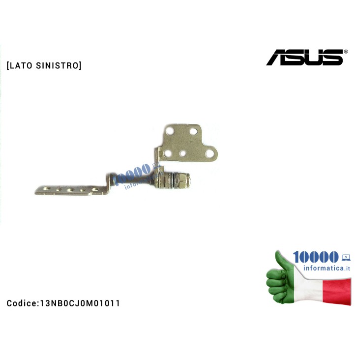 Cerniera Hinge [SX] ASUS UX310 UX310U UX310UA UX310UQ [LATO SINISTRO] 13NB0CJ0M01011