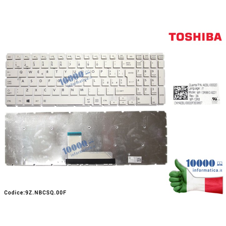 Tastiera Italiana TOSHIBA Satellite L50-B S50-B L50D-B L50T-B L50DT-B  S55-B S55T-B S55D-B (BIANCO) [SENZA FRAME]  V90SQ 0E