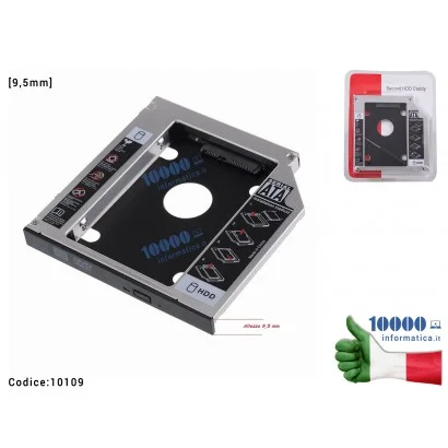 10109 Supporto Caddy Secondo Hard Disk [9,5 mm] HDD SATA per Unità Ottica Masterizzatore CD/DVD [9,5mm]
