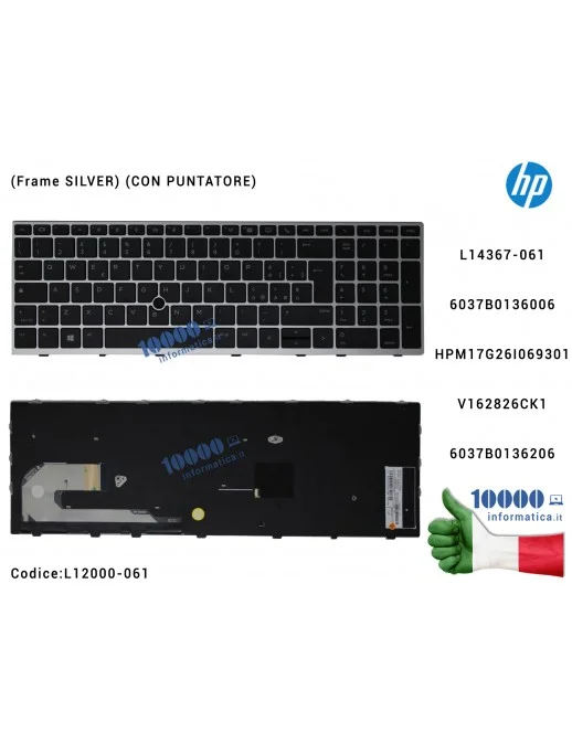 Tastiera Italiana HP EliteBook 850 G5 (Frame SILVER) (CON PUNTATORE) 6037B0136006 L14367-061 HPM17G26I069301 V162826CK16037B0136
