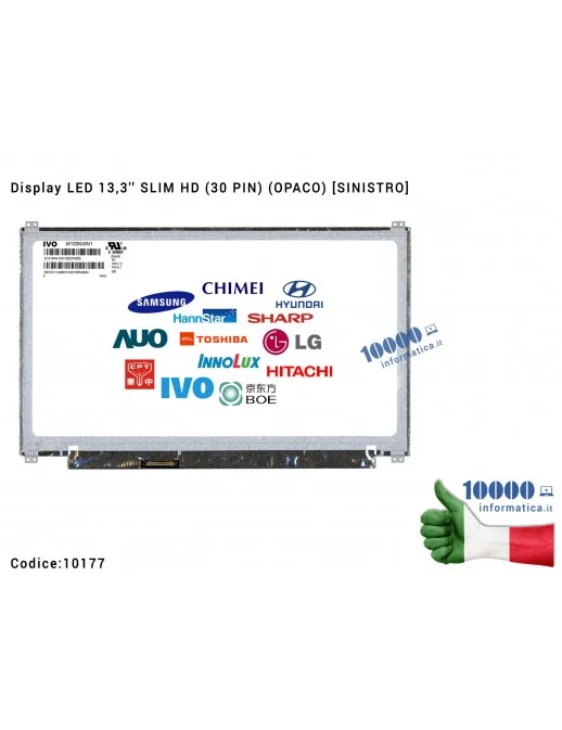 10177 Display LCD 13,3'' Slim HD (30 PIN) (O) [SX] M133NWN1 R1 M133NWN1-R1 18010-13360100 18010-13360200