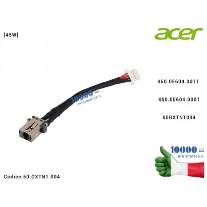 50.GXTN1.004 Connettore di Alimentazione DC Power Jack ACER Swift SF114-32 SF113-31 S40-10 N17W7 N17W6 [45W] 450.0E604.0011 4...