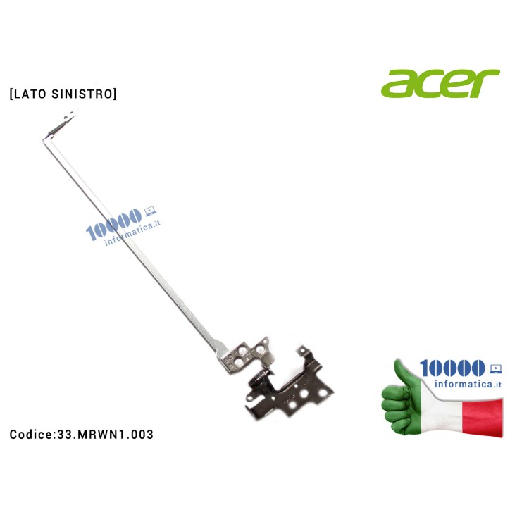 Cerniera [SX] Hinge ACER Aspire ES1-512 ES1-531 ES1-571 PACKARD BELL EasyNote TG71BM TG81BA GATEWAY NE512 [LATO SINISTRO]