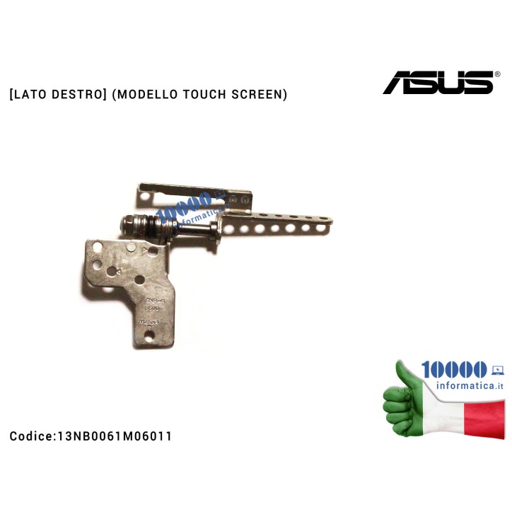 Cerniera Hinge ASUS VivoBook S500 S500C S500CA [LATO DESTRO] (MODELLO TOUCH SCREEN)