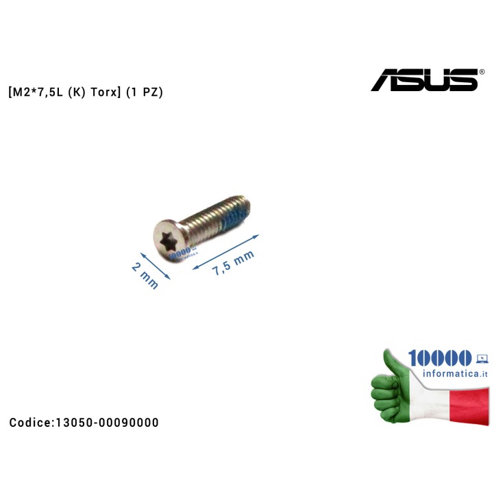 Vite di Fissaggio Notebook [M2*7,5L (K) Torx] (1 PZ) ASUS ZenBook UX21A UX21E UX31A UX31E UX42VS UX31LA UX303LA UX303LN UX303LB UX303UA UX303UB