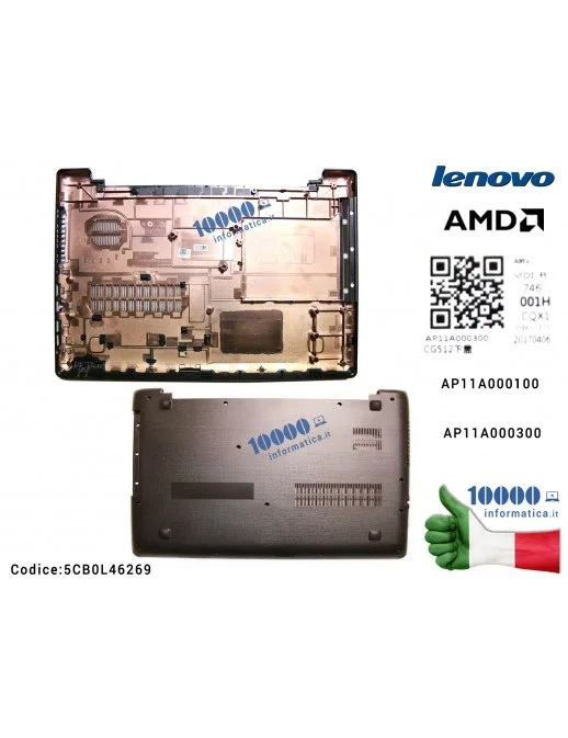 5CB0L46269 Bottom Case Scocca Inferiore LENOVO IdeaPad 110-15 110-15IBR [modello Cpu AMD] AP11A000100 AP11A000300 Lower Case