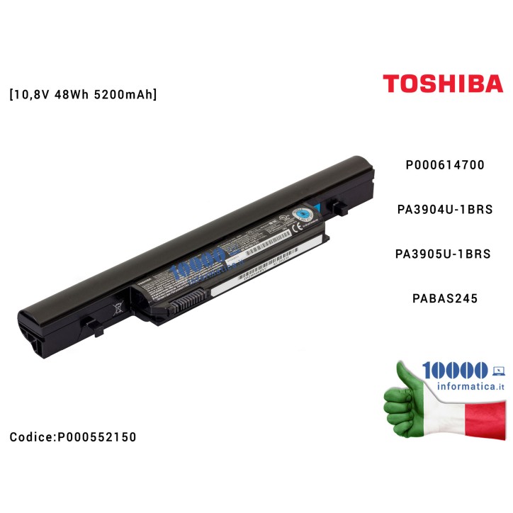 Batteria PA3904U-1BRS TOSHIBA Satellite R850 Pro R850 Tecra R850 [10,8V 48Wh 5200mAh] P000614700 PA3905U-1BRS PABAS245