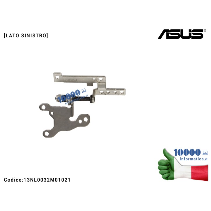 Cerniera Hinge [SX] ASUS E402 E402M E402MA R417 E402Y E402YA [LATO SINISTRO] 13NL0032M01021