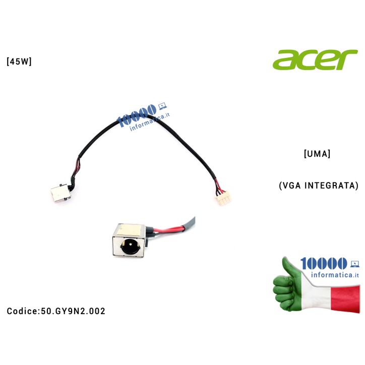Connettore DC Power Jack ACER Aspire [45W] A315-41 A515-41 [UMA] (VGA INTEGRATA) 50.GY9N2.002