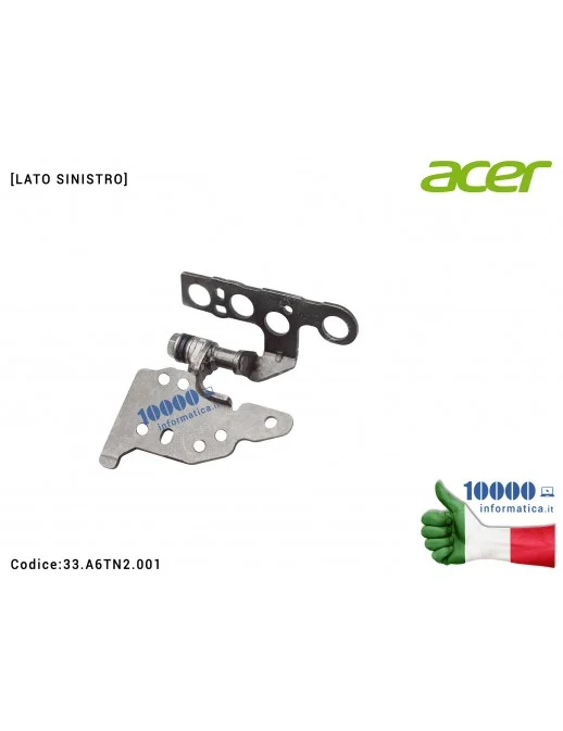 33.A6TN2.001 Cerniera [SX] Hinge ACER Aspire A317-33 A317-53 A317-53G [LATO SINISTRO] 33A6TN2001 33.A6TN2.001