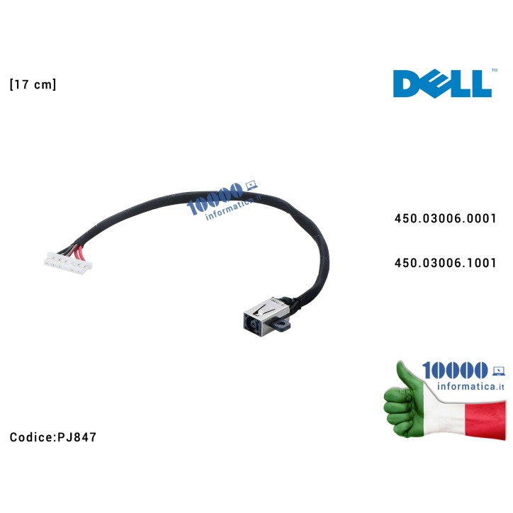 Connettore DC Power Jack PJ847 DELL Inspiron 14-3451 14-3452 15 3551 3552 3558 3555 3559 3468 3458 3459 3451 (P47F) [17 cm] 450.03006.0001 450.03006.1001