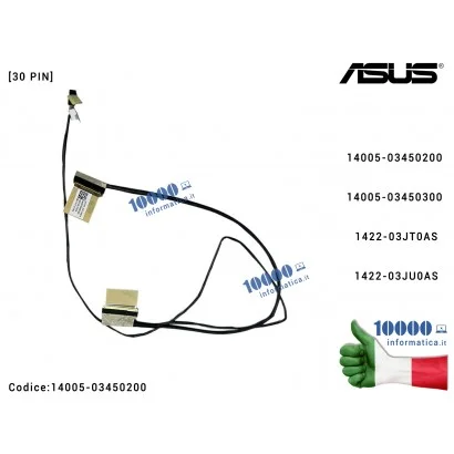 Cavo Flat LCD ASUS VivoBook X513 X513E X513EP X513EQ X513IA X513UA S513 S513EA S513UA M513EQ F513 F513EA F513EP F513EQ [30 PIN] 14005-03450200 14005-03450300 1422-03JT0AS 1422-03JU0AS