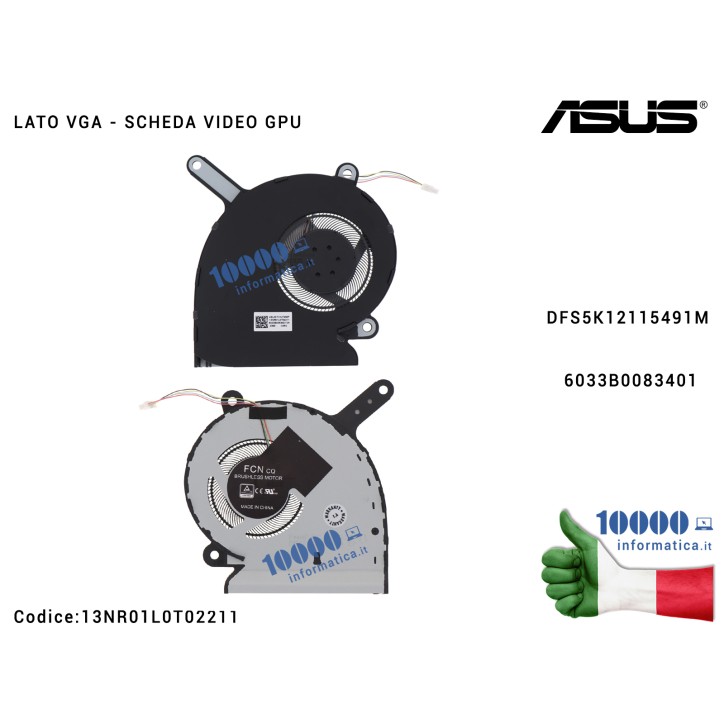 Ventola Fan GPU VGA ASUS ROG Strix G531 G531G G531GT G531GU G531GD 13NR01L0T02211 DFS5K12115491M 6033B0083401