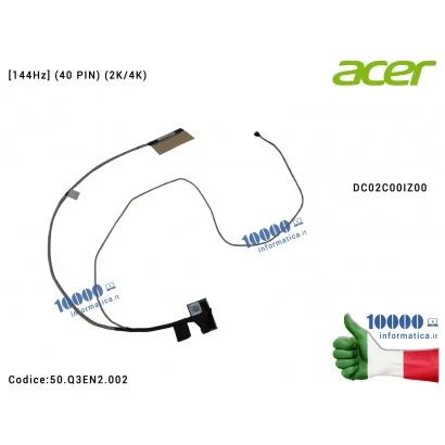 50.Q3EN2.002 Cavo Flat LCD ACER Predator PH317-52 Nitro AN715-51 [144Hz] (40 PIN) (2K/4K) DH7VF 50.Q3EN2.002 50Q3EN2002 DC02C...