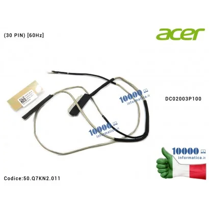 Cavo Flat LCD ACER Nitro 5 AN515-44 AN515-45 AN515-55 AN515-56 (30 PIN) [60Hz] DC02003P100 50.Q7KN2.011 50Q7KN2011