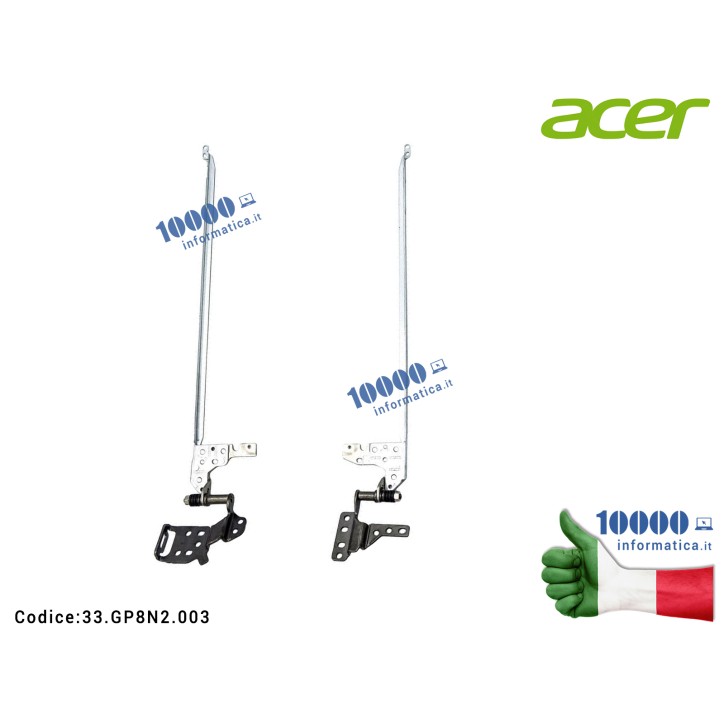 Cerniere Hinges ACER Aspire A715-71 A715-71G A715-72 A715-72G [COPPIA] 33GP8N2003 33.GP8N2.003