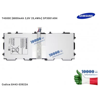GH43-03922A Batteria T4500E SAMSUNG Galaxy Tab 3 P5200 GT-P5200 P5210 GT-P5210 P5220 GT-P5220 [6800mAh 3,8V 25,4Whr] SP3081A9H