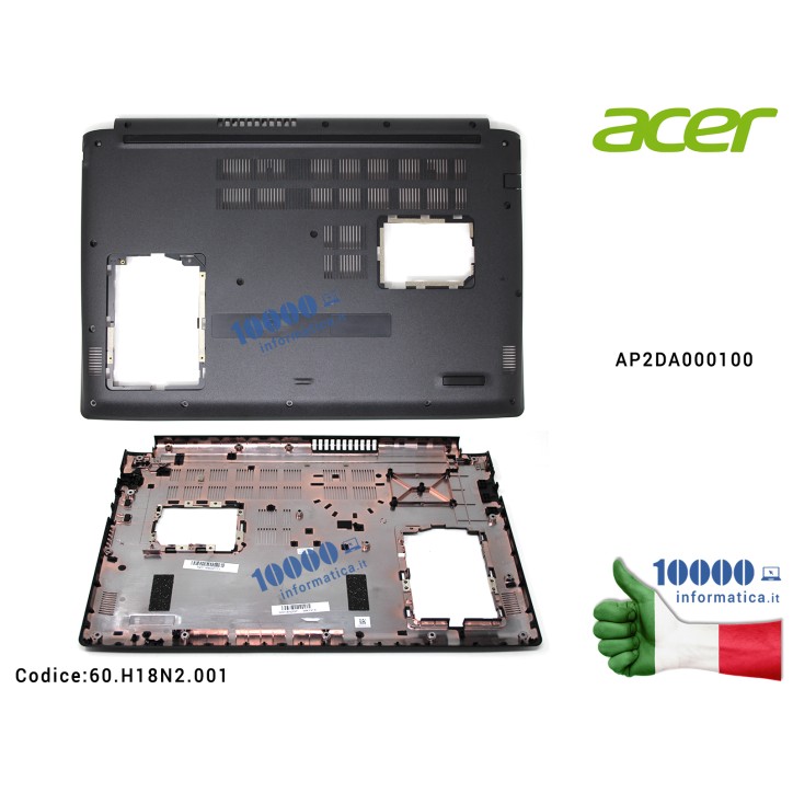 Bottom Case Scocca Inferiore ACER Aspire A315-53 A315-53G AP2DA000100 60.H18N2.001 60H18N2001
