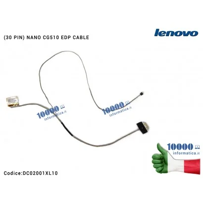 Cavo Flat LCD LENOVO IdeaPad 100-15IBD (80QQ) 100-15LBD (30 PIN) DC02001XL00 DC02001XL10 NANO CG510 EDP CABLE