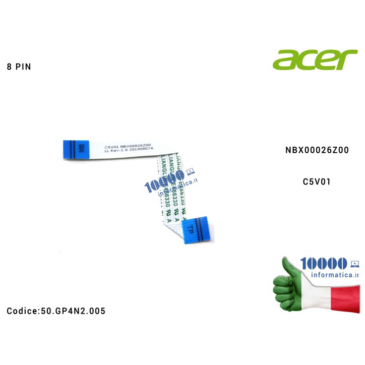 Cavo Collegamento Touchpad TP (8 PIN) ACER Aspire A315-33 A315-41 A315-41G A315-53 A315-53G A515-41G A515-51 A515-51G A615-51 NB
