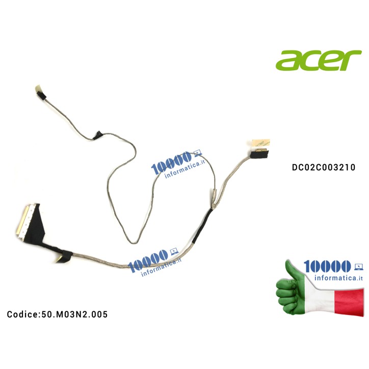 Cavo Flat LCD ACER Aspire V3-551G DC02C003210 V3-571 V3-551 Gateway NV52L NV56R Packard Bell EasyNote TV11CM TV43CM TV44CM DC02C003210 50.M03N2.005 50M03N2005