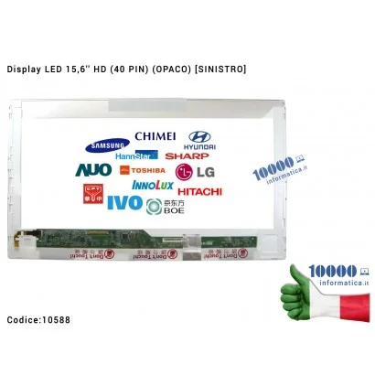 10588 Schermo LCD Display LED 15,6" HD (40 PIN) (OPACO) [1366x768] LTN156AT17 LP156WH2 TLB1 B156XTN02.1