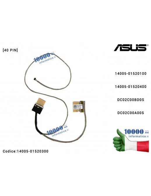 Cavo Flat LCD ASUS [40 PIN] ZenBook UX305C UX305CA UX305F UX305FA DC02C00A00S 14005-01520100 14005-01520300