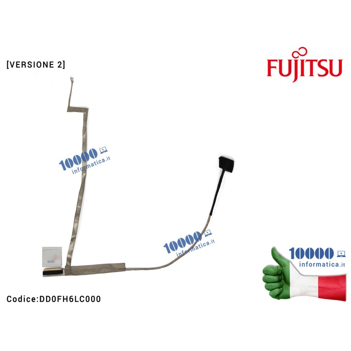 Cavo Flat LCD FUJITSU [VERS. 2] LifeBook LH532 AH532 AH522 LH522 DD0FH6LC000 DD0FH6LC010 CP581580-XX DD0FH6LC030