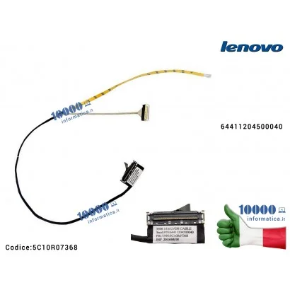 5C10R07368 Cavo Flat LCD LENOVO IdeaPad 330S-15 5C10R07368 64411204500040 330S-15 330S-15IKB 330S-15ISK 7000-15IKB 7000-15IKB...