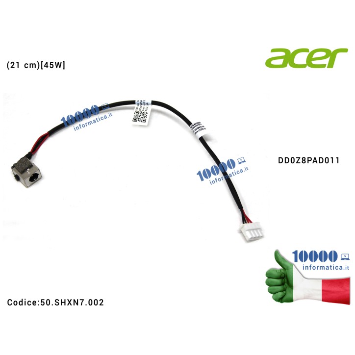 Connettore DC Power Jack [45W] ACER Aspire A314-31 A314-32 A315-51 A315-52 (20 cm) DC301010M00 DD0Z8PAD011 50.SHXN7.002 50SHXN7002