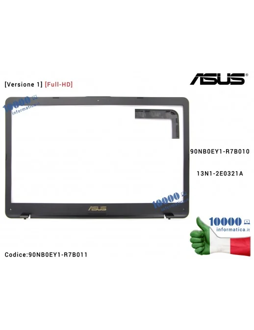 Cornice Display Bezel LCD ASUS VivoBook 17 X705 N705 [Versione 1] [Full-HD] X705U X705UA X705F X705FN X705N X705UV X705UF X705UN