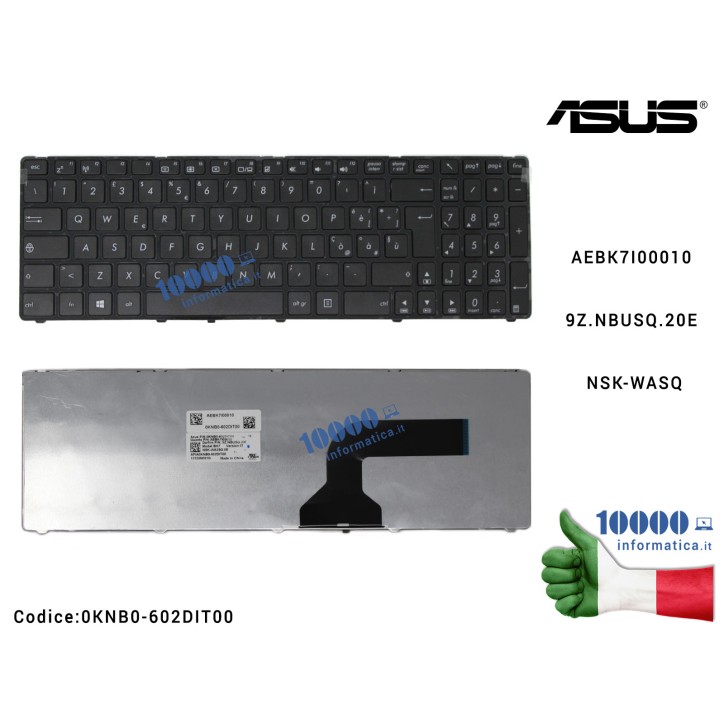 Tastiera Italiana ASUS ASUSPRO PU Essential P751J P751JF [348mm] AEBK7I00010 9Z.NBUSQ.20E NSK-WASQ
