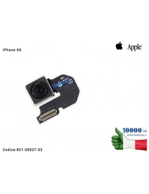 821-00027-03 Fotocamera Posteriore [12MP] APPLE iPhone 6S (A1633) (A1688) (A1700) Rear Back Camera