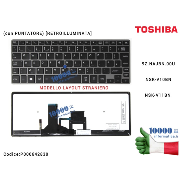 Tastiera Straniera TOSHIBA Portege Z30 Z30A Z30T Z30T-A (con PUNTATORE) [RETROILLUMINATA] G83C000G35EN 9Z.NAJBN.50UNSK-V15BN [LA